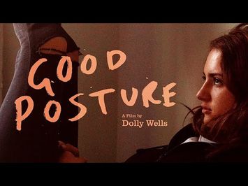 GOOD POSTURE - TRAILER