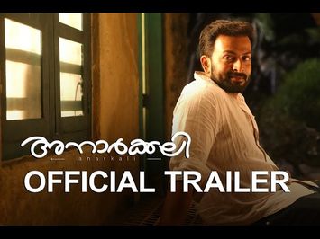 Anarkali - Malayalam Movie Official Trailer