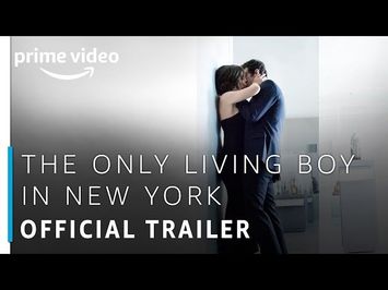 The Only Living Boy in NY | Jeff Bridges, Pierce Brosnan | Official Trailer | Prime Original