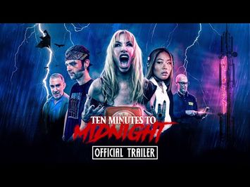 Ten Minutes to Midnight | Official Trailer HD | Mainframe Pictures