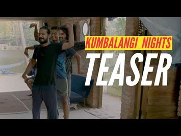 Kumbalangi Nights Official Teaser #1 | Soubin Shahir | Shane Nigam | Sreenath Bhasi | Fahadh Faasil