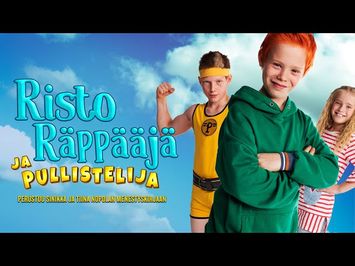 RISTO RÄPPÄÄJÄ JA PULLISTELIJA - katso kotona (traileri)